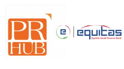 PRHub X Equitas Small Finance Bank